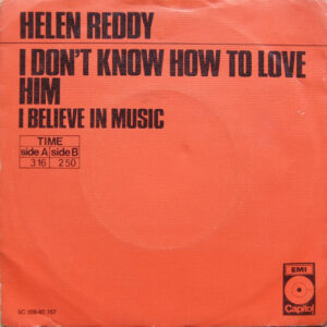 Single - Helen Reddy - I Don't Know How To Love Him