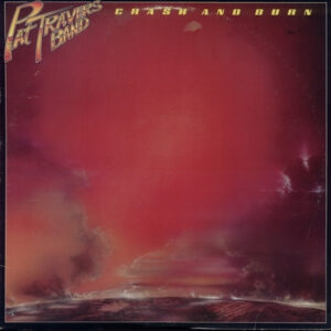 Lp - Pat Travers Band - Crash And Burn