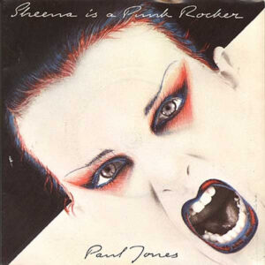 Single - Paul Jones - Sheena Is A Punk Rocker