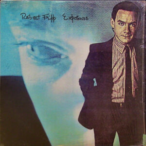 Lp - Robert Fripp - Exposure