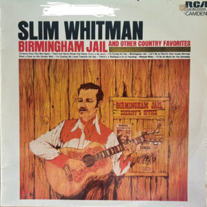 Lp - Slim Whitman - Birmingham Jail And Other Country Favourites
