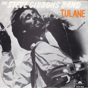 Single - The Steve Gibbons Band - Tulane