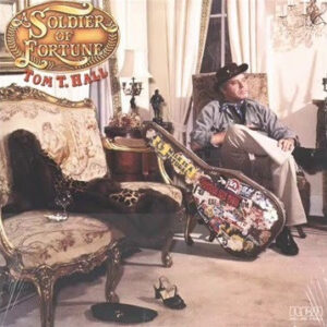 Lp - Tom T. Hall - A Soldier Of Fortune