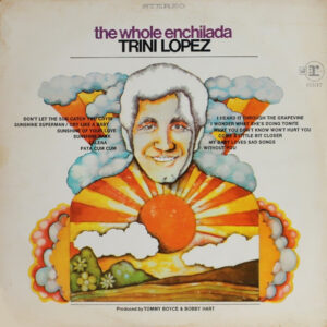 Lp - Trini Lopez - The Whole Enchilada