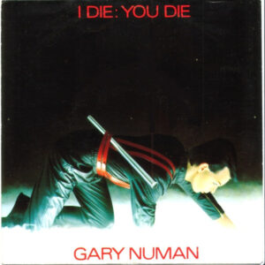 Single - Gary Numan - I Die: You Die (wit vinyl)