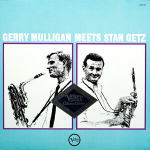 Lp - Gerry Mulligan Meets Stan Getz - Gerry Mulligan Meets Stan Getz