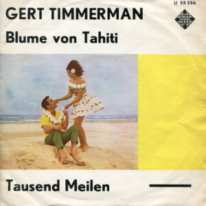 Single - Gert Timmerman - Blume Von Tahiti