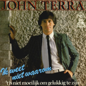 Single - John Terra - Ik Weet Niet Waarom