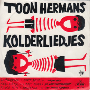 Single - Jongenskoor De Westendzangertjes - Toon Hermans Kolderliedjes