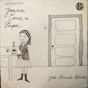 Single - Jose Barata Moura - Joana Come A Papa