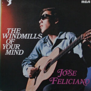 Lp - Jose Feliciano - The Windmills Of Your Mind