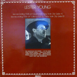 Lp - Lester Young - Vol. 2 - Live Recordings 1948-1956