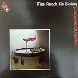 Lp - Max Roach / Art Blakey - Percussion Discussion