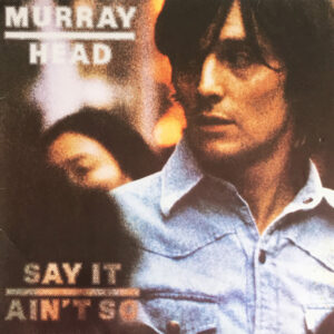 Lp - Murray Head - Say It Ain't So