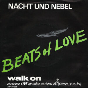 Single - Nacht Und Nebel - Beats Of Love (hoesje beschreven)