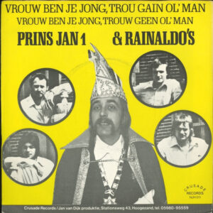 Single - Prins Jan I & Rainaldo's - Vrouw Ben Je Jong, Trou Gain Ol'