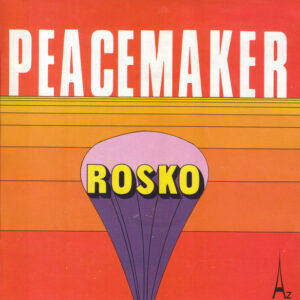 Single - Rosko / Prophetic Band - Peace Maker / Samedi Self Service