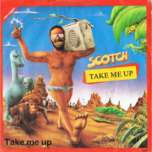 Single - Scotch - Take Me Up