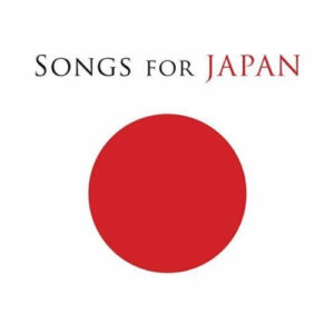 Cd - Songs For Japan