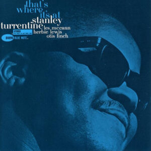 Lp - Stanley Turrentine - That's Where It's At