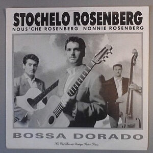 Single - Stochelo Rosenberg - Nous'che Rosenberg - Bossa Dorado