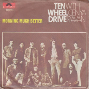 Single - Ten Wheel Drive With Genya Ravan - Morning Much Better