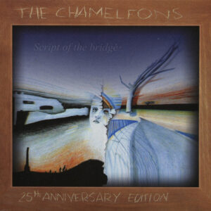 Cd - The Chameleons - Script Of The Bridge