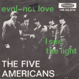 Single - The Five Americans - Evol - Not Love