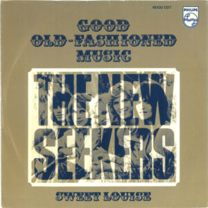 Single - The New Seekers - Good Old-Fashioned Music