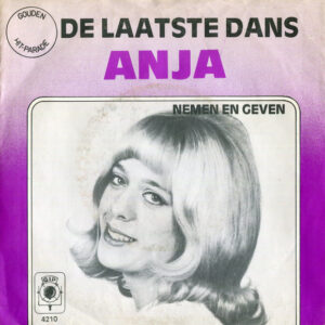 Single - Anja - De Laatste Dans / Nemen En Geven