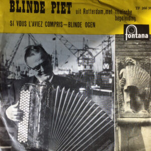 Single - Blinde Piet - Si Vous L'Aviez Compris / Blinde ogen