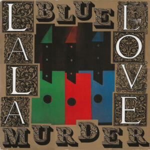 Lp - Blue Murder - La La Love