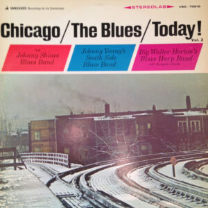 Lp - Chicago/The Blues/Today! Vol. 3