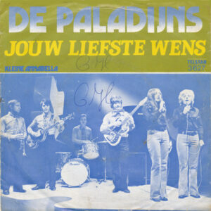 Single - De Paladijns - Jouw Liefste Wens (geen hoesje originele pers)