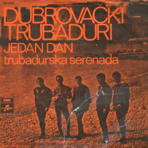 Single - Dubrovacki Trubaduri - Jedan Dan