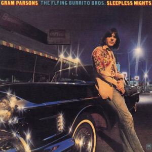 Lp - Gram Parsons / The Flying Burrito Bros - Sleepless Nights