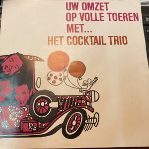 Single - 't Cocktail Trio - (45) Toeren Met Het Cocktail Trio