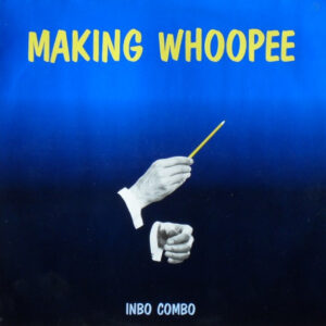Lp - Inbo Combo - Making Whoopee