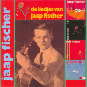 Lp - Jaap Fischer - De Liedjes Van Jaap Fischer