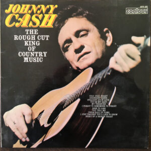 Lp - Johnny Cash - The Rough Cut King Of Country Music