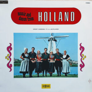 Lp - Orkest Dansensemble "R"* o.l.v. Jan Pelgrom - Music And Dance Fro