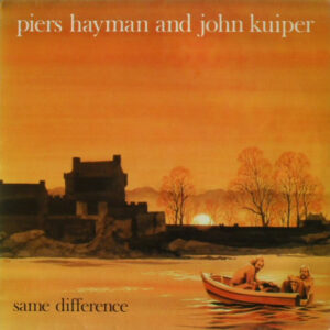 Lp - Piers Hayman And John Kuiper - Same Difference