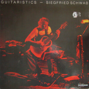 Lp - Siegfried Schwab - Guitaristics