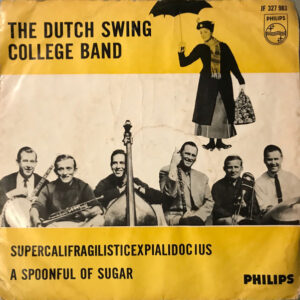 Single - The Dutch Swing College Band - Supercalifragilisticexpialidoc