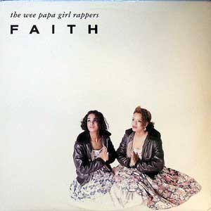 Maxi - The Wee Papa Girl Rappers - Faith