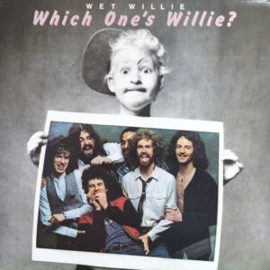 Lp - Wet Willie - Which One's Willie?