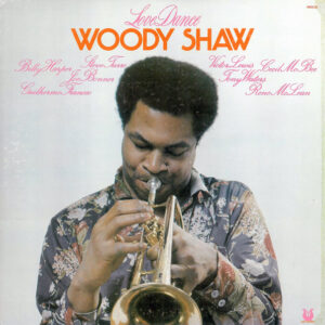 Lp - Woody Shaw - Love Dance