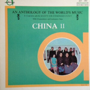 Lp - An Anthology Of The World's Music - China 2 - Traditional Music O
