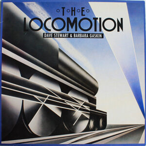 Maxi - Dave Stewart & Barbara Gaskin - The Locomotion