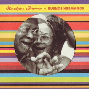 Cd - Ibrahim Ferrer - Buenos Hermanos